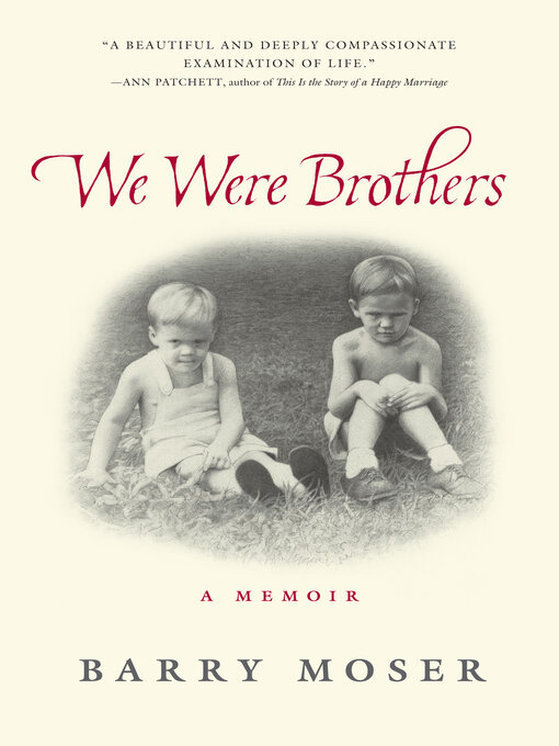 Title details for We Were Brothers by Barry Moser - Wait list